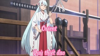 Orient 11 Quỷ thiết đao