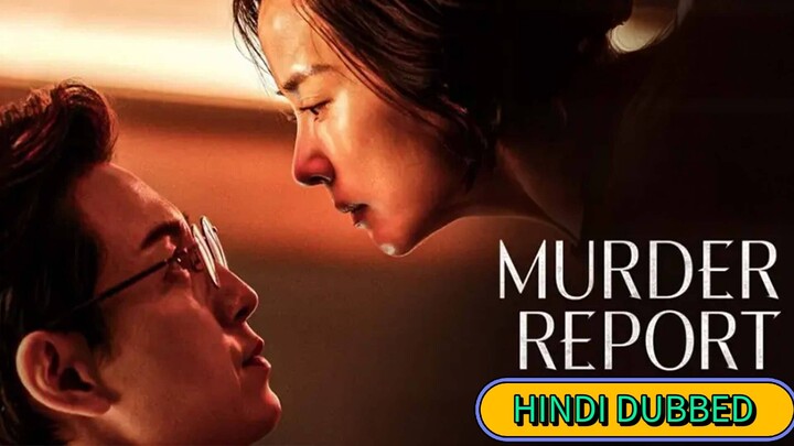 MURDER REPORT KOREAN MOVIE HINDI DUBBED