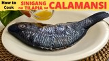 SINIGANG NA TILAPIA SA CALAMANSI | Easy And Simple FISH RECIPE | Siningang Na Isda Sa Kalamansi