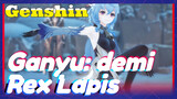 Ganyu: demi Rex Lapis