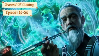 Sword Of Coming Episode 16-20 Sub Indo Hd