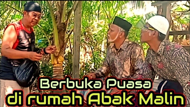 BERBUKA PUASA DI RUMAH ABAK MALIN // #ngakak hasil kolaborasi dengan Semprol dan Bonar // episode 1