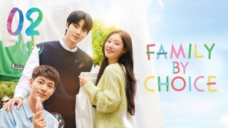 🇰🇷EP. 2 FAMILY BY CHOICE (2024) HD | ENG SUB | Comedy/Drama/Family