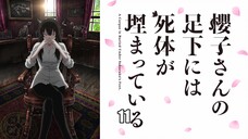 [Vietsub] Xác Chết Chôn Dưới Chân Sakurako - Tập 11 (Phần Cuối: Con Bướm Đã Biến Mất Vào Tháng 11)