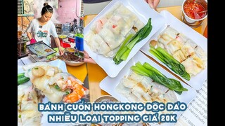 BÁNH CUỐN HONGKONG nhiều loại topping giá chỉ từ 20k núp chợ Phùng Hưng | Địa điểm ăn uống