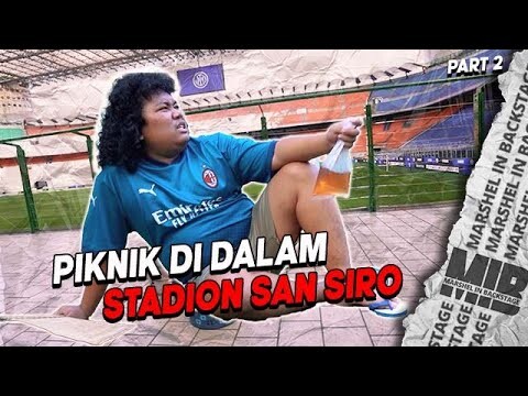 MIB 62 - Nobar langsung di belakang gawang AC Milan