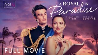 A Royal in Paradise | Full Romantic Comedy Movie