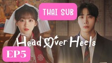 EP5 เฮดโอเวอร์ฮีลส์ หมอดูคนจ๋วย (ซับไทย)