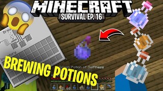 BREWING POTIONS! | Let's Play MINECRAFT Survival | EP. 16