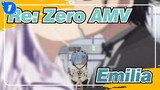 [Re: Zero AMV / Emilia] Let Me Protect Your Smile_1