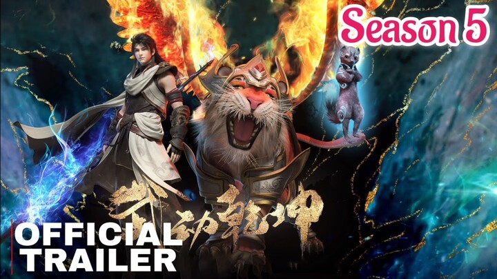 Martial universe season 5 Official trailer || Martial Universe Season 5 release date