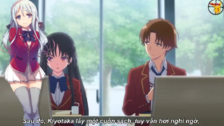 Kiyotaka Giận Dữ Bán Hành Ryuuen - Lớp D Chính Thức Lên Lớp C