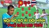 🔴U19 Việt Nam vs U19 Thái Lan: Nội Bộ Rò Rì Đội Hình Cực Khủng, NHM Ngây Ngất