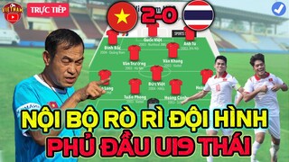 🔴U19 Việt Nam vs U19 Thái Lan: Nội Bộ Rò Rì Đội Hình Cực Khủng, NHM Ngây Ngất