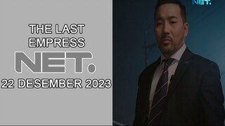 Klip Drama Korea The Last Empress NET Tahun 2023