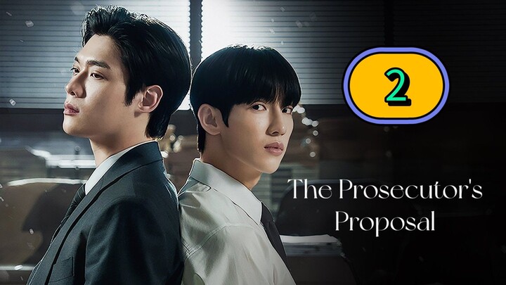 [THURSDAY] THE PROSECUTOR' S PROPOSAL | EPISODE 2