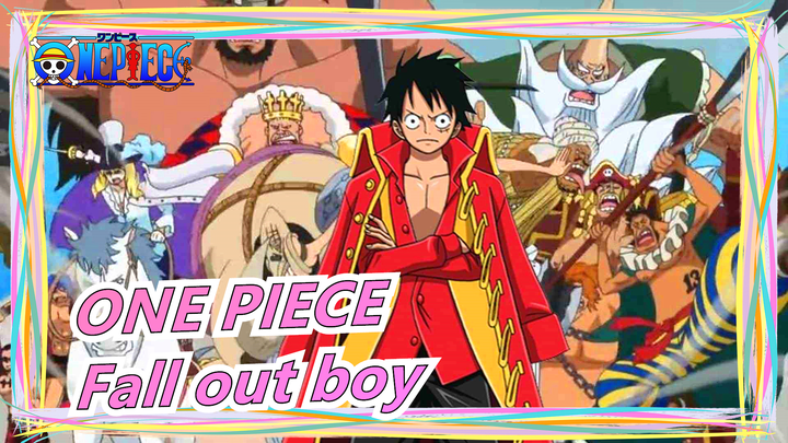ONE PIECE |Fall out boy
