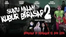 Suatu Malam Kubur Berasap 2 (2014)