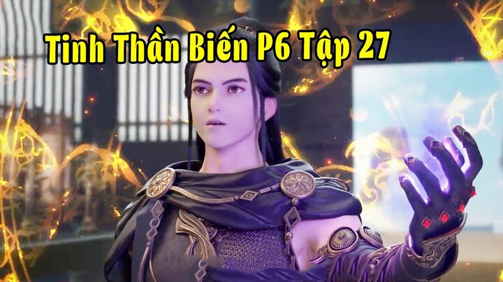 TTB P6 Tập 27 | Chủ Nhân Mới - Phệ Linh