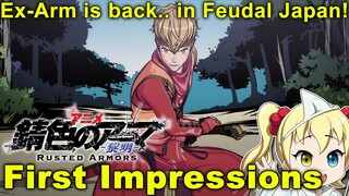 First Impressions: Rusted Armors (Sabiiro no Armor: Reimei) The New Ex-Arm