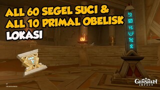 All 60 Lokasi Segel Suci & All 10 Lokasi Primal Obelisk | Genshin Impact