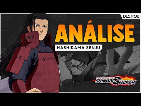 HASHIRAMA SENJU | Análise • DLC#06 | Naruto to Boruto Shinobi Striker