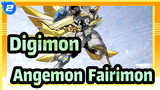 Digimon|Angemon&Fairimon Evolusi Lagi！Semua 8 Karakter Evolusi！_2