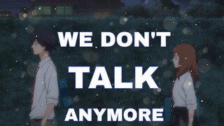 We Don't Talk Anymore 「AMV」Ao Haru Ride