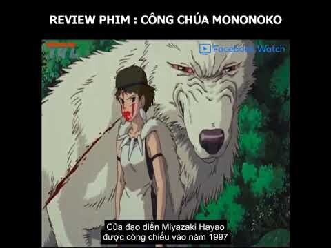 review phim hoạt hình Nhật Bản : CÔNG CHÚA MONONOKE công chúa sói