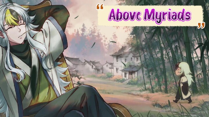 Above Myriads | 7 - 9 Sub Indo