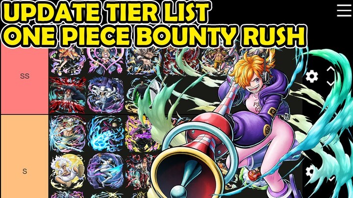 UPDATE !! New Tier List Character League Era Uta & Lilith | One Piece Bounty Rush