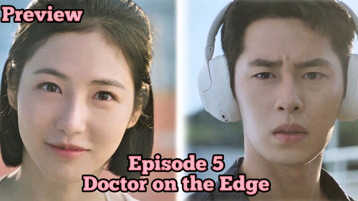 Doctor on the Edge Episode 5 Sub Indo | Preview