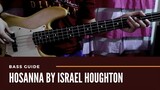 Hosanna by Israel Houghton (Bass Guide)