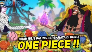 INI DIA BUAH IBLIS TERKUAT DI DUNIA ONE PIECE!!? One piece terbaru