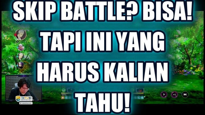 ⚡ SKIP BATTLE? BISA! TAPI INI YANG HARUS KALIAN TAHU!