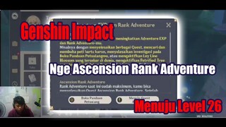 Genshin Impact Nge Ascension Rank Adventure Menuju Level 26