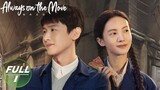 Always on the Move Episode 02 [Sub Indo] (2024)