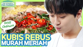 [IND/ENG] Murah meriah dan enak! Kubis Rebus ala Chanwon | Fun-Staurant | KBS WORLD TV 230417