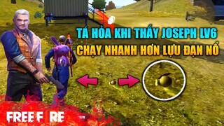 [Garena Free Fire] Há Hốc Mồm với Joseph LV6 , chạy nhanh hơn cả bom nổ | TTD