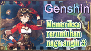 Memeriksa reruntuhan naga angin 3