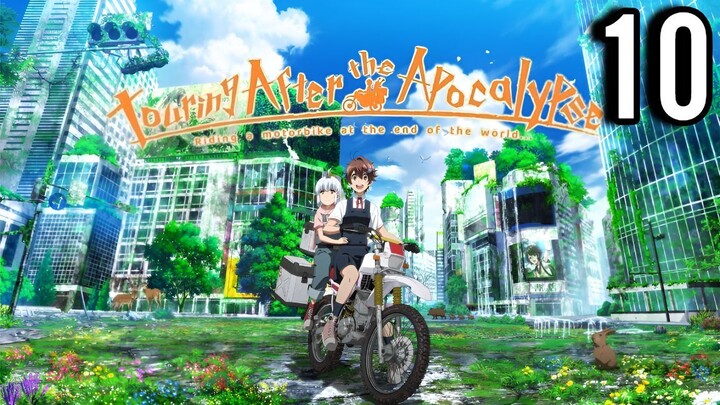 Touring After the Apocalypse Episode 10