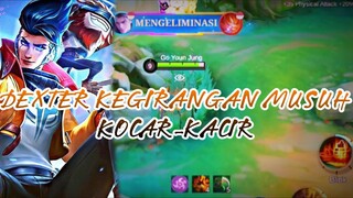 DEXTER KEGIRANGAN MUSUH KOCAR-KACIR