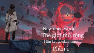 Honkai impact. Thế giới mở, kỷ lược hậu honkai 1