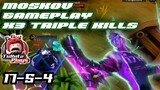 Moskov Gameplay | Triple Kills