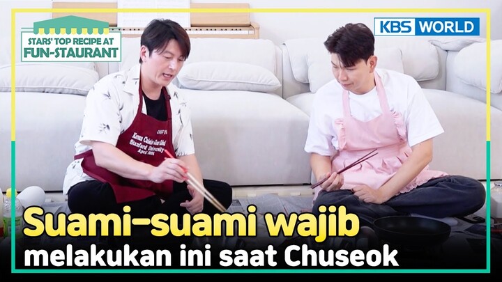 [IND/ENG] Laki-laki harus tahu sulitnya memasak di hari raya.. | Fun-Staurant | KBS WORLD TV 240916