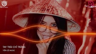 TAY TRÁI CHỈ TRĂNG 左手指月 -THÁI HOÀNG || NHẠC TRUNG REMIX 2022