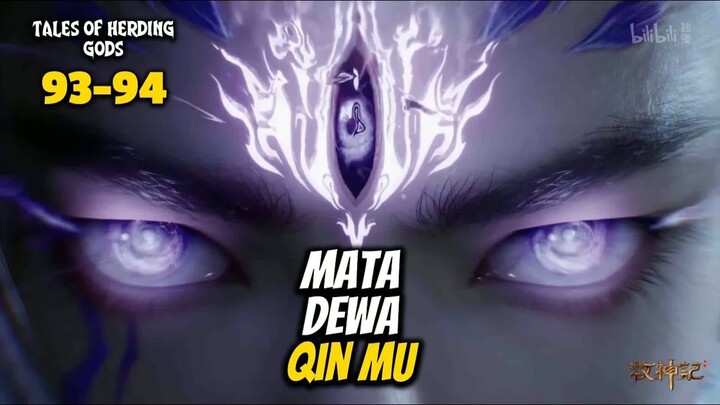 MATA DEWA QIN MU - TALES OF HERDING GODS 93-94