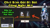 [Garena Free Fire]/Chơi Sớm Gói Đồ Sói Công Nghệ,Đã Xuất Hiện Cách Nhận Pet Yeti Miễn Phí