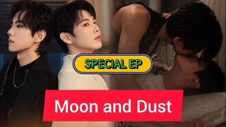 🇨🇳(ENG SUB) Moon And Dust (2025) EPISODE SPECIAL {Full}