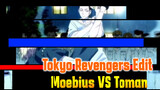Toman VS Moebius (Part 01) | Tokyo Revengers